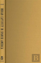 Indian Captivity In Spanish America