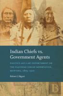Indian Chiefs Vs. Government Agents