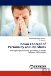 Indian Concept Of Personality And Job Stress