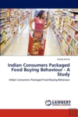 Bertrand.pt - Indian Consumers Packaged Food Buying Behaviour - A Study