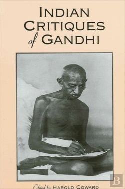Bertrand.pt - Indian Critiques Of Gandhi