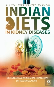 Indian Diets In Kidney Diseases