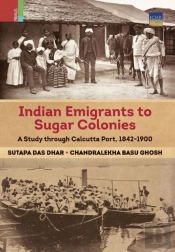 Indian Emigrants To Sugar Colonies
