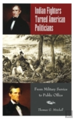 Bertrand.pt - Indian Fighters Turned American Politicians