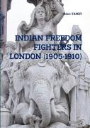 Indian Freedom Fighters In London (1905-1910)
