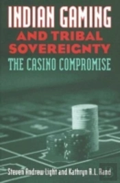 Indian Gaming And Tribal Sovereignty