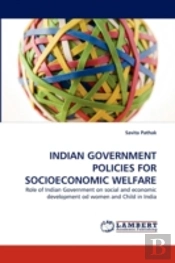 Indian Government Policies For Socioeconomic Welfare