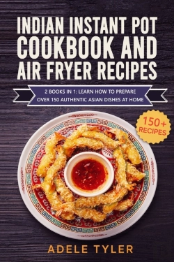 Bertrand.pt - Indian Instant Pot Cookbook And Air Fryer Recipes