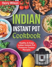 Indian Instant Pot Cookbook