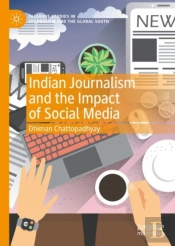 Indian Journalism And The Impact Of Social Media