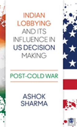Bertrand.pt - Indian Lobbying And Its Influence In Us Decision Making