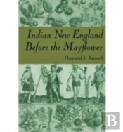 Indian New England Before The Mayflower