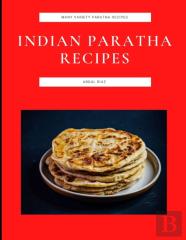 Indian Paratha Recipes