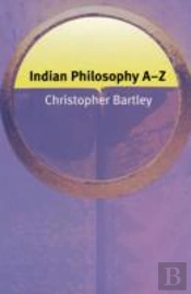 Indian Philosophy Aâ€“Z