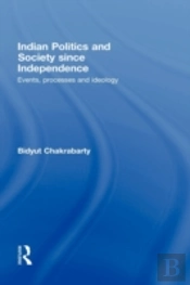 Indian Politics And Society Since Independence