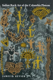 Indian Rock Art Of The Columbia Plateau