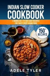 Indian Slow Cooker Cookbook