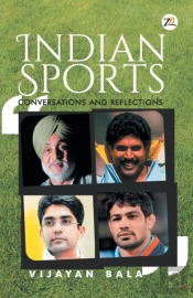 Indian Sports Conversations And Reflections