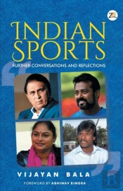 Indian Sports Further Conversations And Reflections