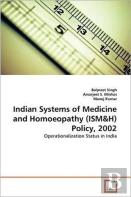 Indian Systems Of Medicine And Homoeopathy (Ism&H) Policy, 2002