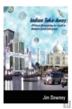 Bertrand.pt - Indian Take-Away: Offshore Outsourcing For Small To Medium-Sized Enterprises