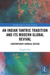 Indian Tantric Tradition And Its Modern Global Revival