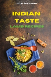 Indian Taste Lamb Recipes: Creative And