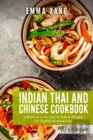 Indian Thai And Chinese Cookbook