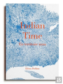 Bertrand.pt - Indian Time En Territoire Innue