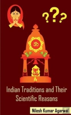 Bertrand.pt - Indian Traditions And Their Scientific Reasons