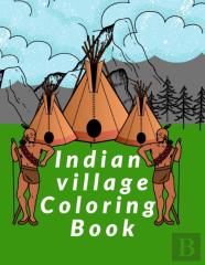 Indian Village Coloring Book
