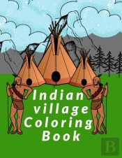 Indian Village Coloring Book