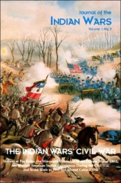 Indian Wars' Civil War: Vol 1,