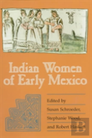 Indian Women Of Early Mexico