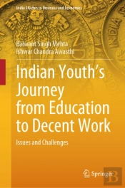 Indian Youth'S Journey From Education To Decent Work
