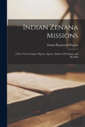 Indian Zenana Missions (Microform)