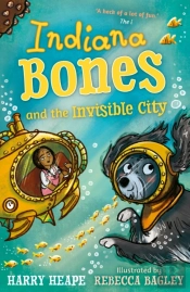 Indiana Bones And The Invisible City