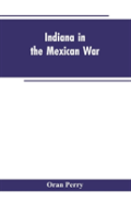 Indiana In The Mexican War