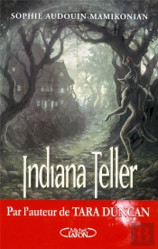 Indiana Teller T.2 : Lune D'Ete