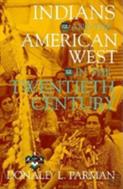 Bertrand.pt - Indians And The American West In The Twentieth Century