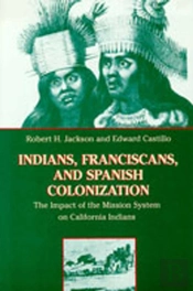 Indians, Franciscans And Spanish Colonization