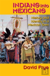 Indians Into Mexicans