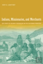 Indians, Missionaries, And Merchants