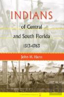 Indians Of Central And South Florida, 1513-1763