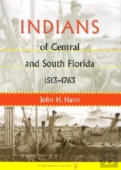 Indians Of Central And South Florida, 1513-1763