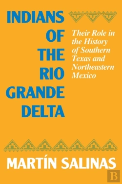 Bertrand.pt - Indians Of The Rio Grande Delta