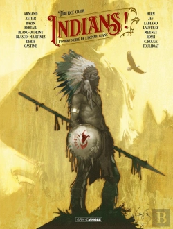Bertrand.pt - Indians ! Tome 1 : L'Ombre Noire De L'Homme Blanc