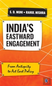 India'S Eastward Engagement