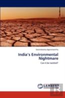 India'S Environmental Nightmare