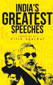 India'S Greatest Speeches